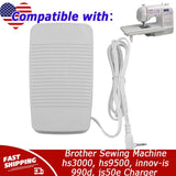 Foot Pedal for Brother Sewing Machine hs3000, hs9500, innov-is 990d, js50e