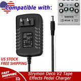 AC Adapter For Strymon Deco V2 Tape Saturation & Doubletracker Effects Pedal PSU