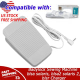 Foot Pedal for Badylock Sewing Machine blsa solaris, blsa2 solaris 2, blsr